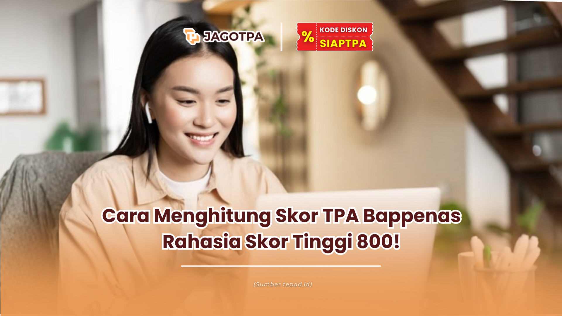 Cara Menghitung Skor TPA Bappenas Rahasia Skor Tinggi 800!