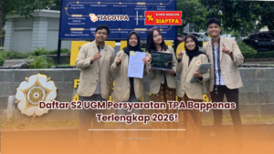 Daftar S2 UGM Persyaratan TPA Bappenas Terlengkap 2026!