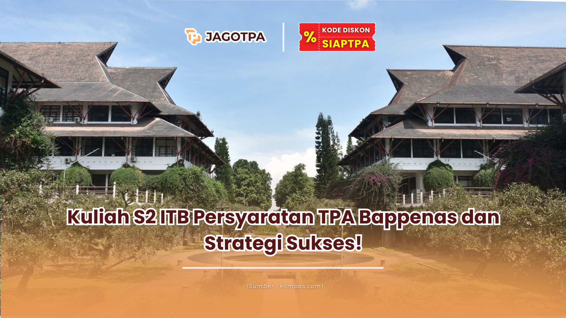 Kuliah S2 ITB Persyaratan TPA Bappenas dan Strategi Sukses!