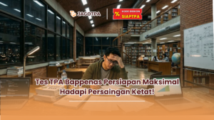 Tes TPA Bappenas Persiapan Maksimal Hadapi Persaingan Ketat!