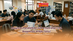 Magister Pendidikan S2 Persyaratan TPA Bappenas Wajib Tahu!