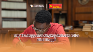 Trik TPA Bappenas Ungkap Rahasia Lulus Nilai Tinggi!