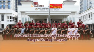 Jurusan S2 Unhan Hadapi TPA Bappenas dengan Strategi Ampuh!