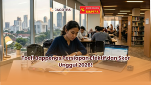 Toefl Bappenas Persiapan Efektif dan Skor Unggul 2026!