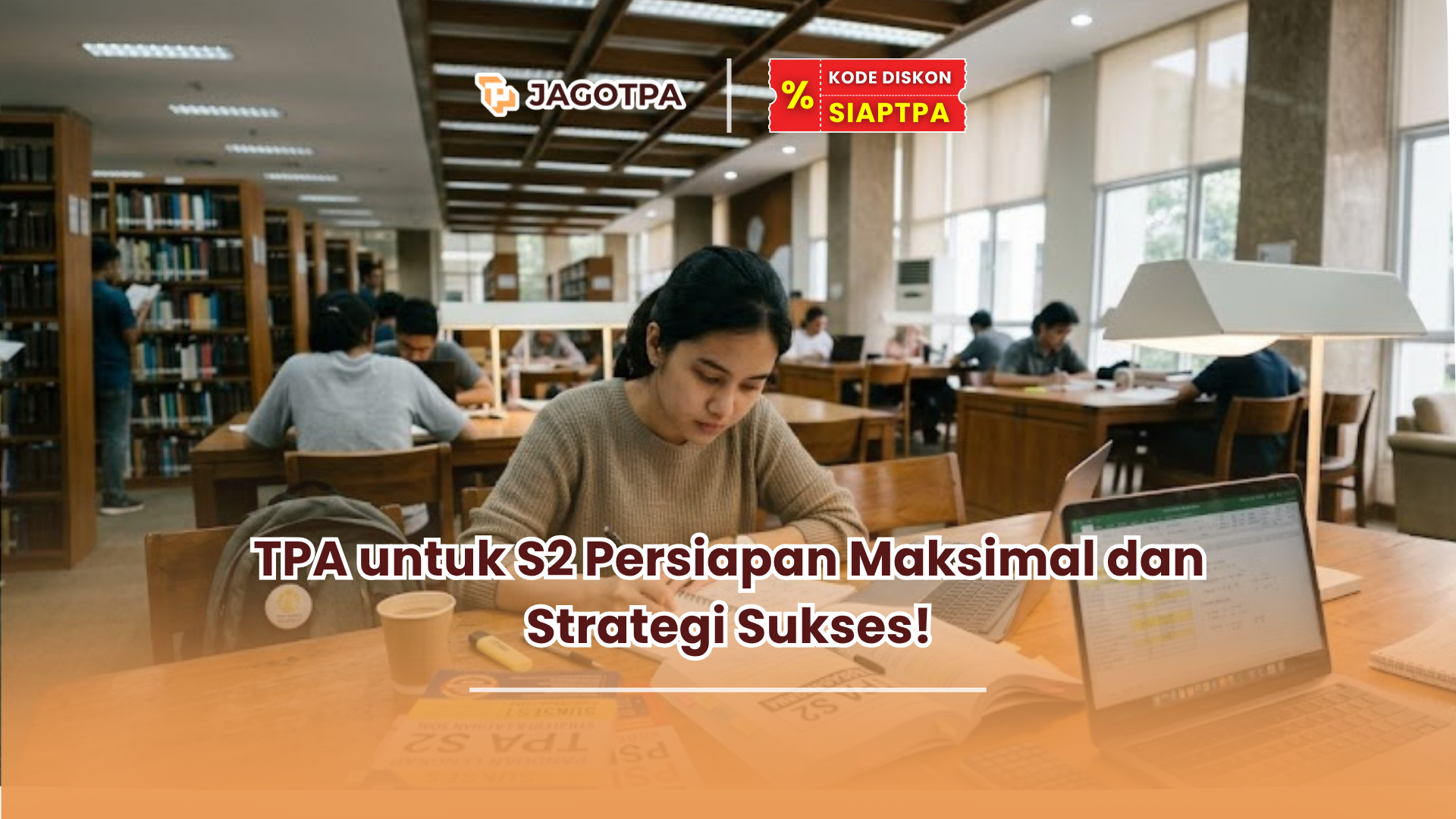TPA untuk S2 Persiapan Maksimal dan Strategi Sukses!